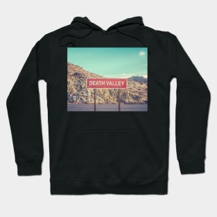 Death Valley Sign Hoodie